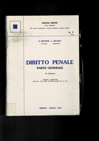 Diritto penale. Parte generale. VII edizione riveduta ed aggiornata alla …
