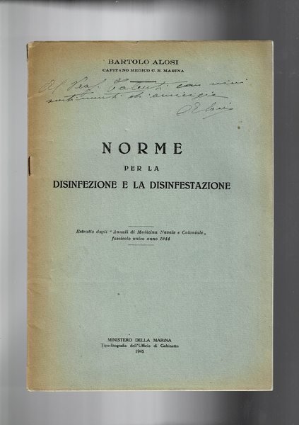 Norme per la disinfezione e la disinfestazione. Estratto dagli annali …