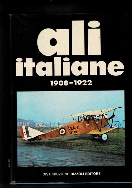 Ali italiane solo vol. I° 1908-1922.