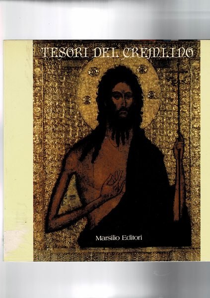 Tesori del Cremlino. Catalogo della mostra fatta a Roma tra …