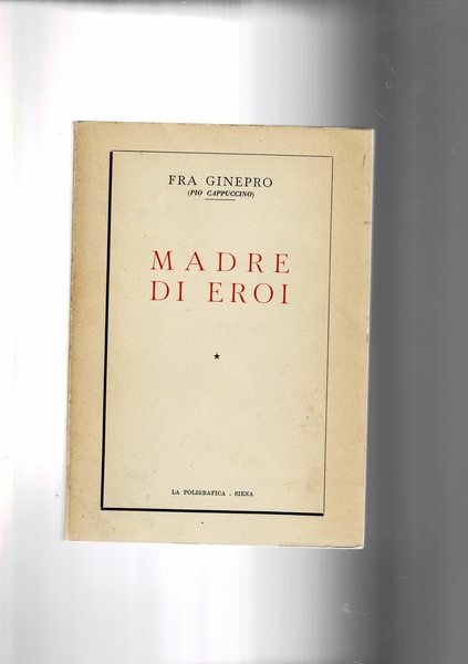 Madre di eroi.