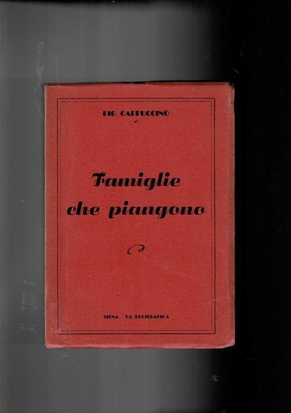 Famiglie che piangono.