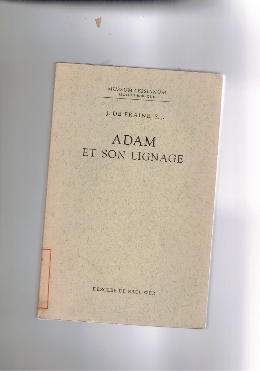 Adam et son Lignage. Etude sur la notion de "personnalité …