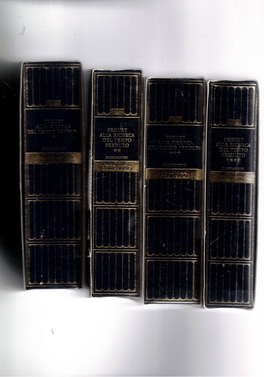 Alla Ricerca del tempo perduto. Vol. I-IV. Edizione diretta da Luciano De Maria.