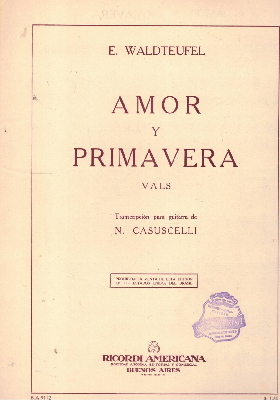 Amor y primavera vals. Transcripcion para guitarra de N. Casuscelli.