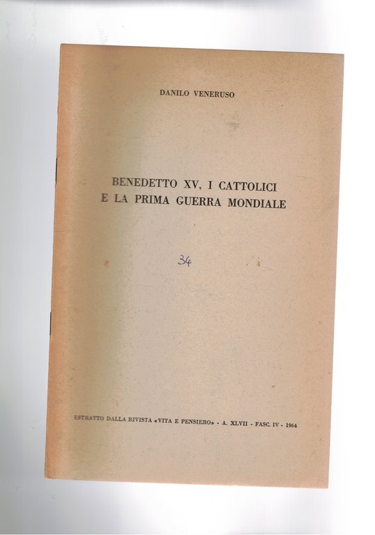 Benedetto XV, i cattolici e la prima guerra mondiale. Estratto.