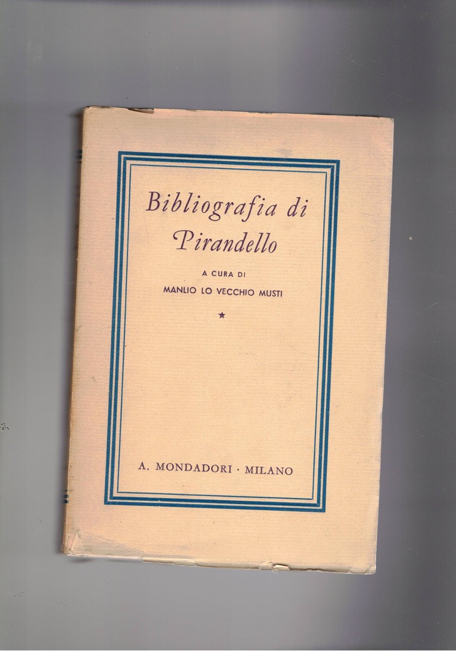 Bibliografia di Pirandello.