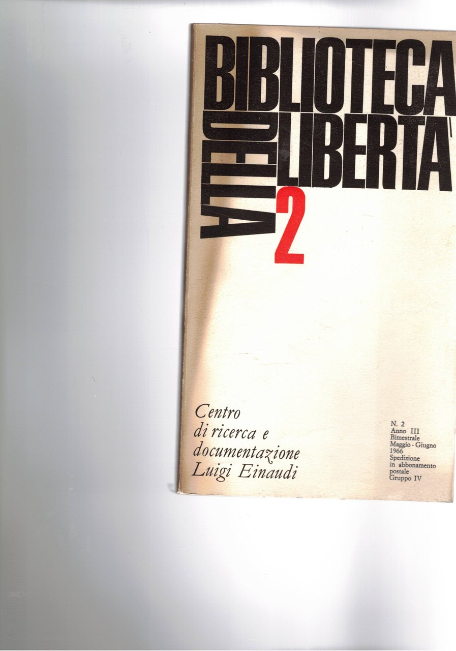 Biblioteca della libertà anno III, n° 2, maggio-giugno 1966: Divorzio …