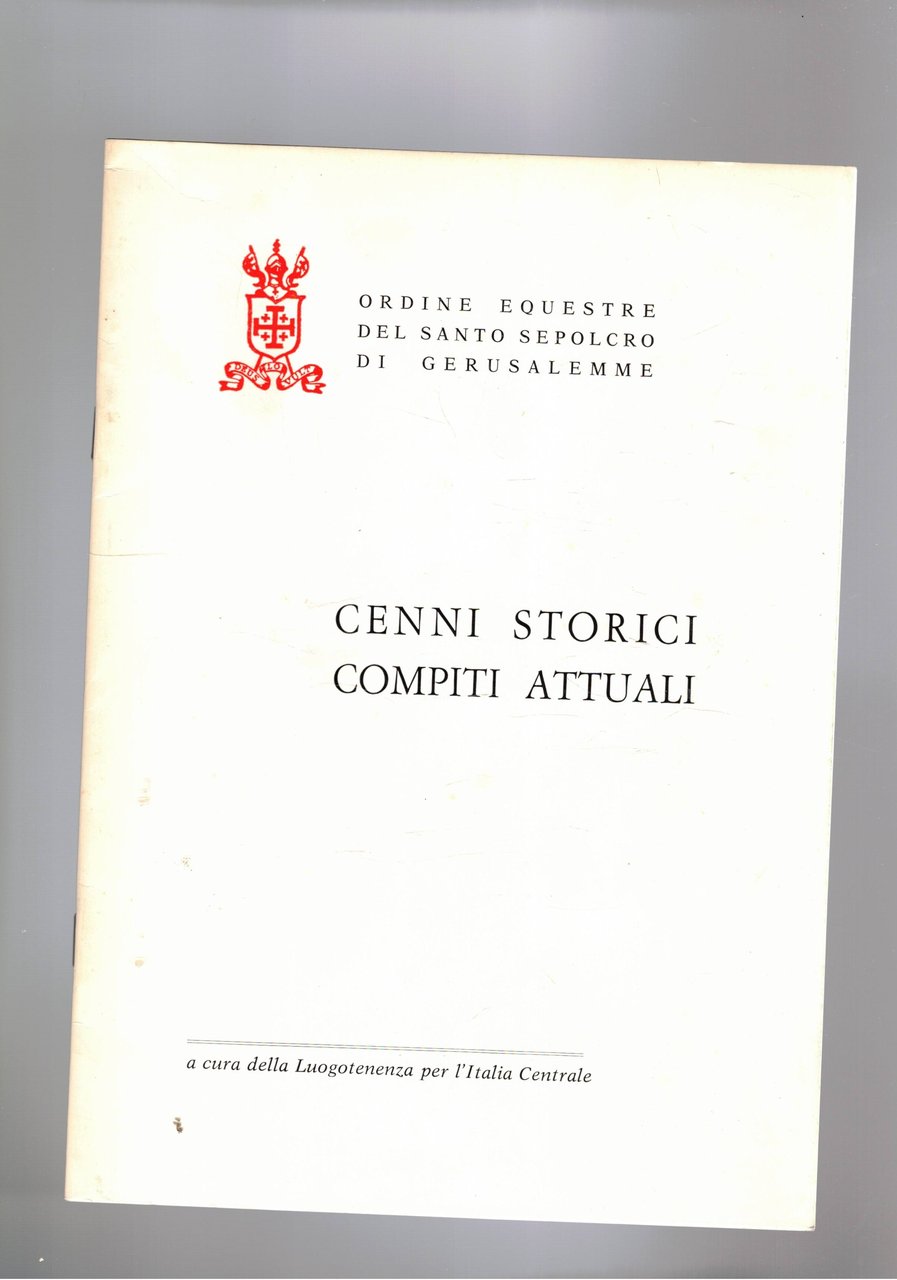 Cenni storici compiti attuali.