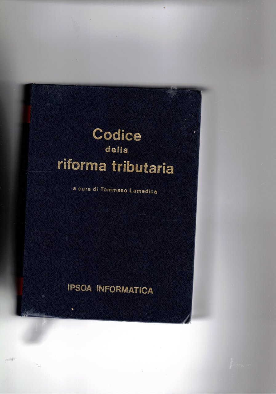 Codice della riforma tributaria. 1977 Volumu I-II.