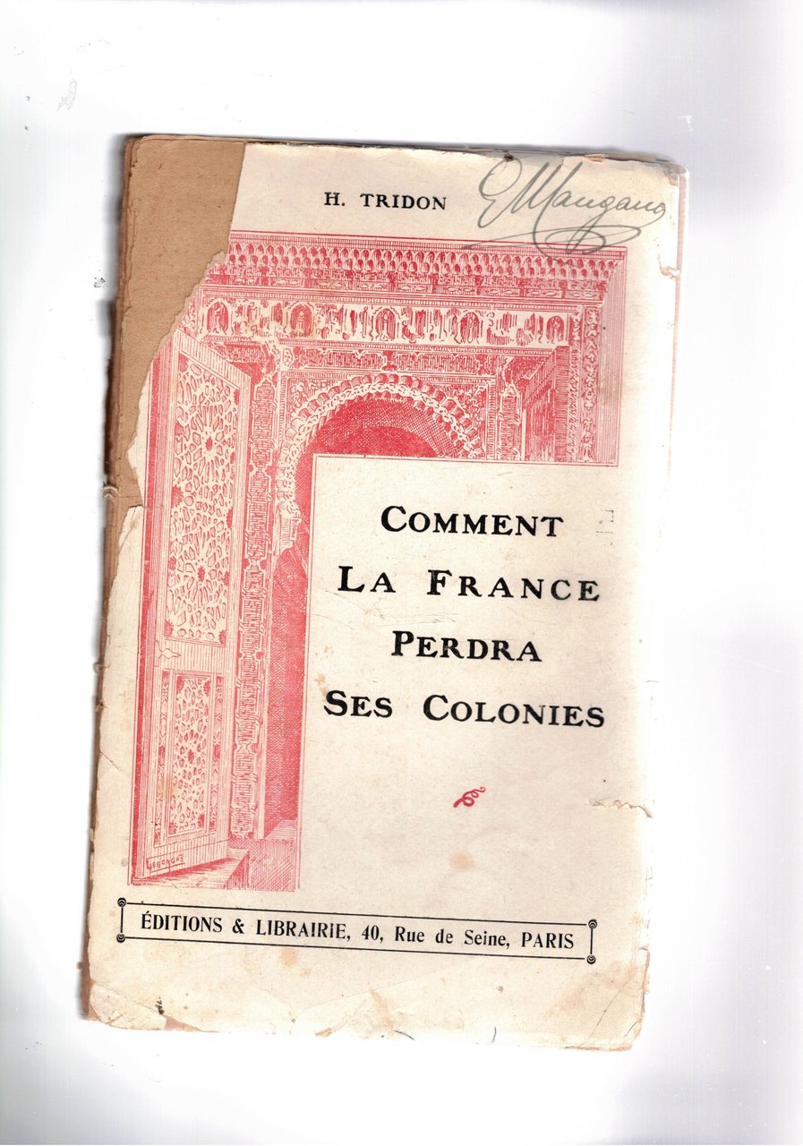 Comment la France Perdra ses Colonies.
