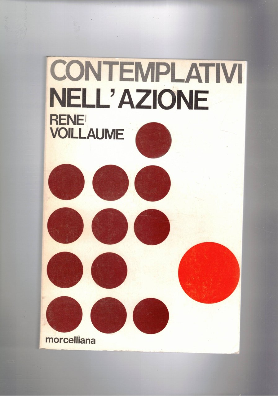 Contemplativi nell'azione. Lettere alle fraternità vol. IV°.