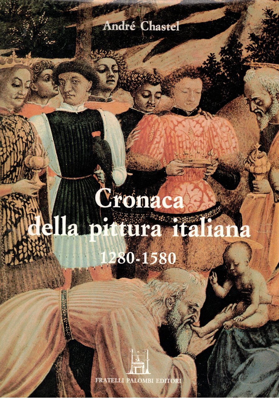 Cronaca della pittura italiana 1280-1580. | Immagine principale