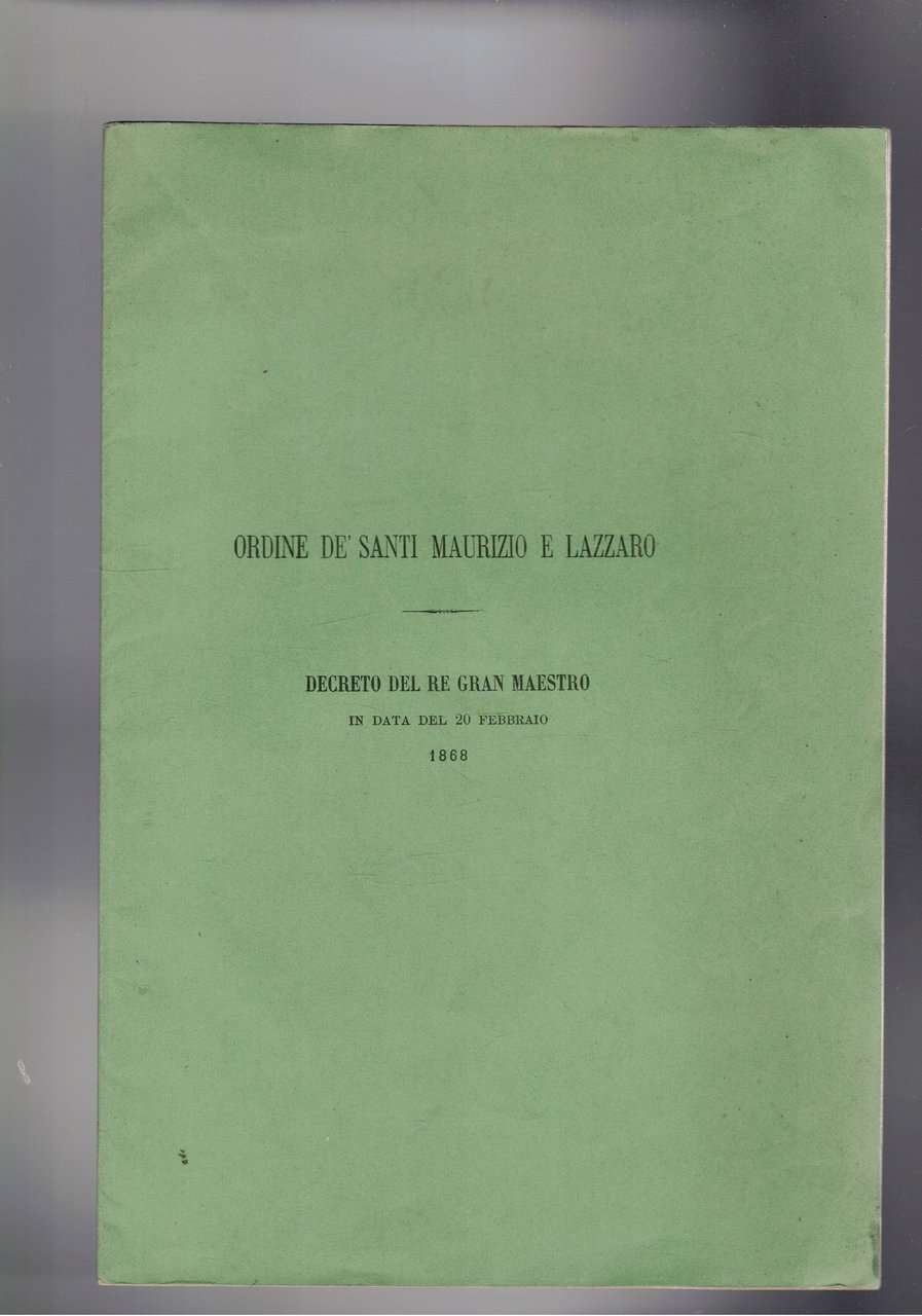 Decreto del Re Gran Maestro che stabilisce nuove regole per …