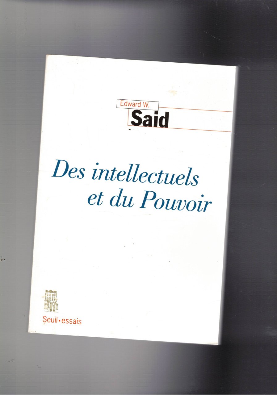 Des intellettuels et du Pouvoir.