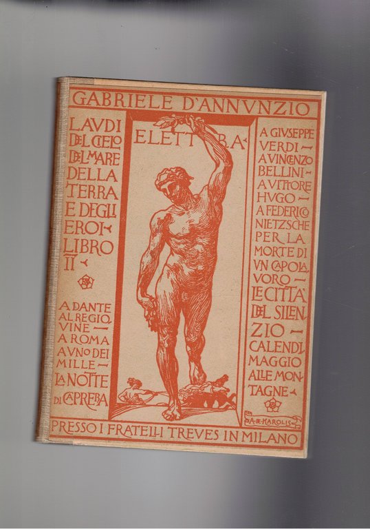 Elettra. Libro 2° di Laudi del cielo del mare della terra e degli eroi.