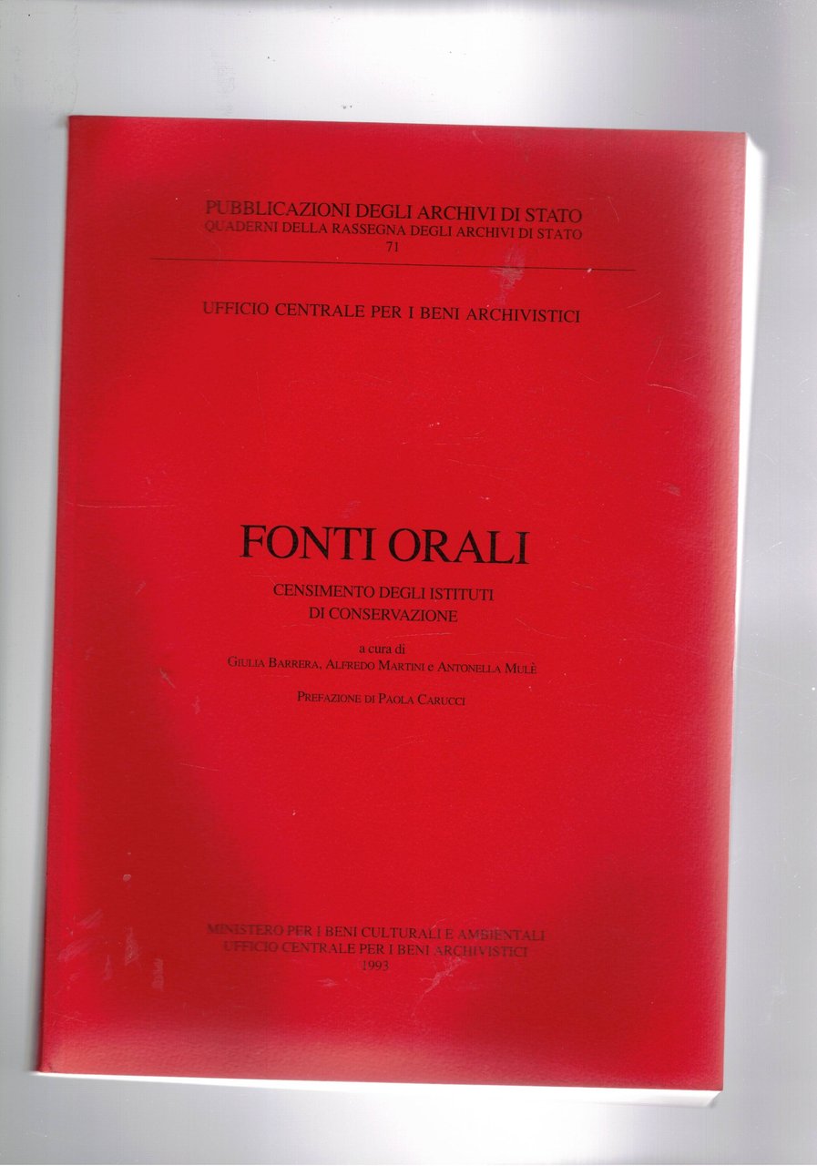 Fonti orali, censimento degli istituti di conservazione.