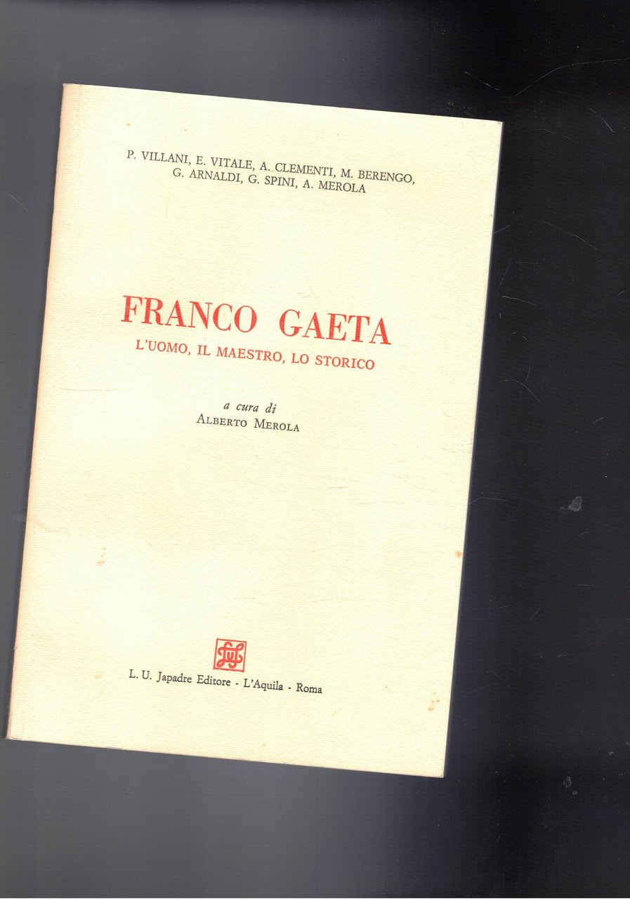 Franco Gaeta l'uomo, il maestro, lo storico. | Immagine principale