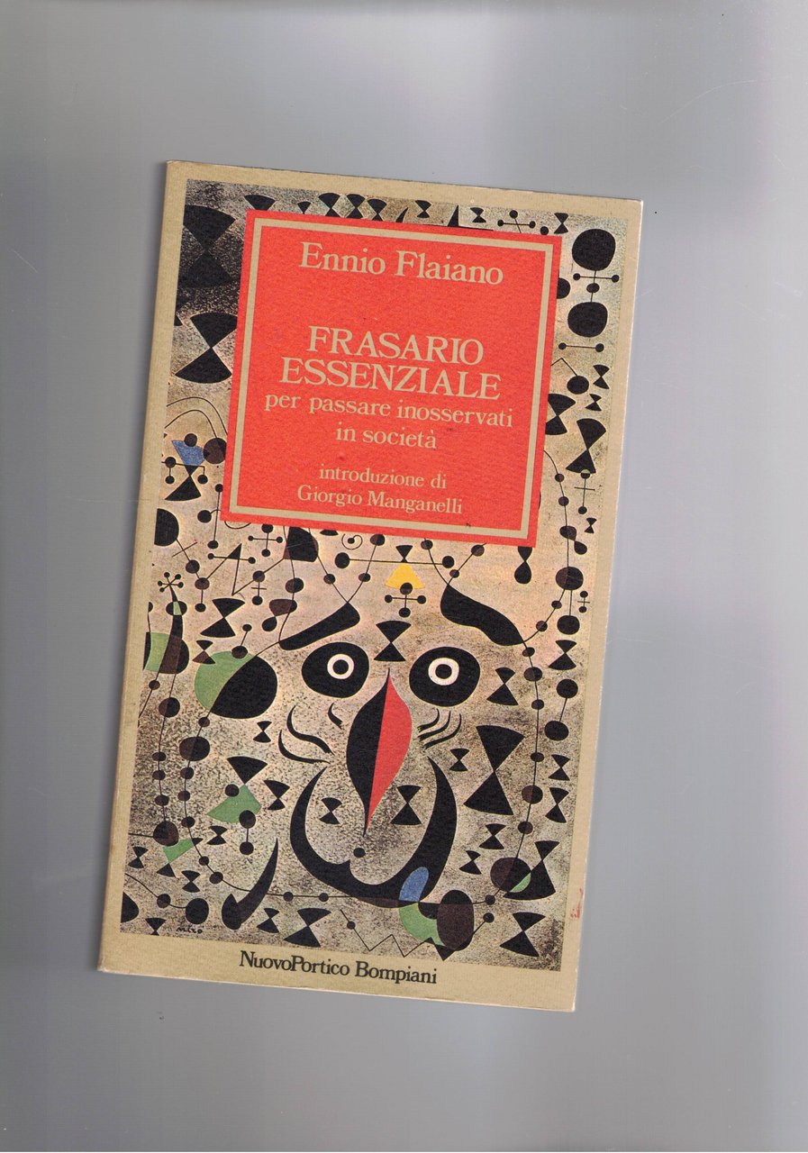 Frasario essenziale per passare inosservati in società. Introduzione di Giorgio …