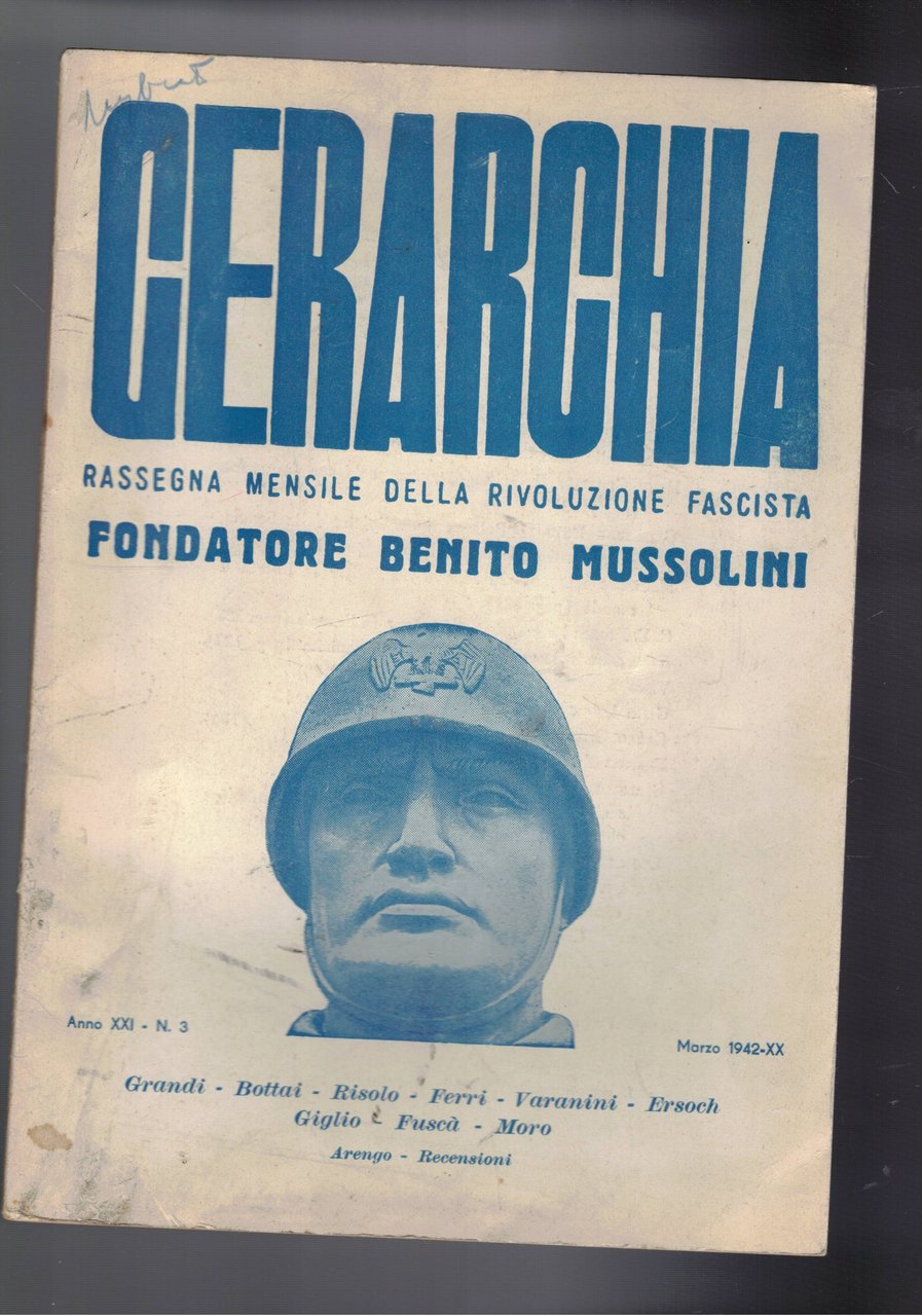 Gerarchia, rassegna meensile della Rivoluzione Fascista, fondata da Benito Mussoli. …