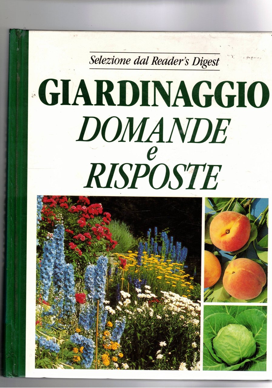 Giardinaggio, domande e risposte.