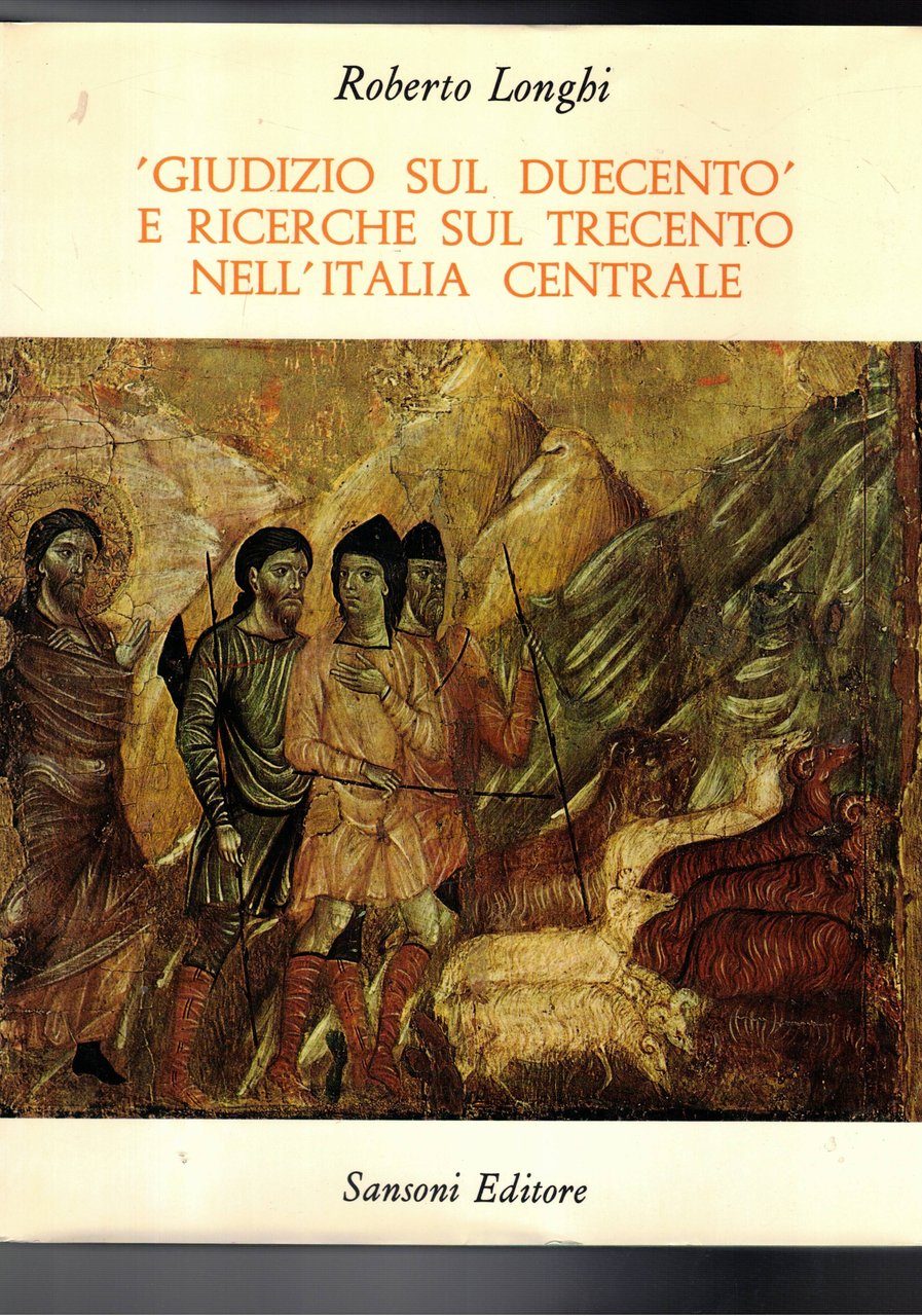 Giudizio sul duecento e ricerche sul trecento nell'Italia centrale 1939-1970. … | Immagine principale
