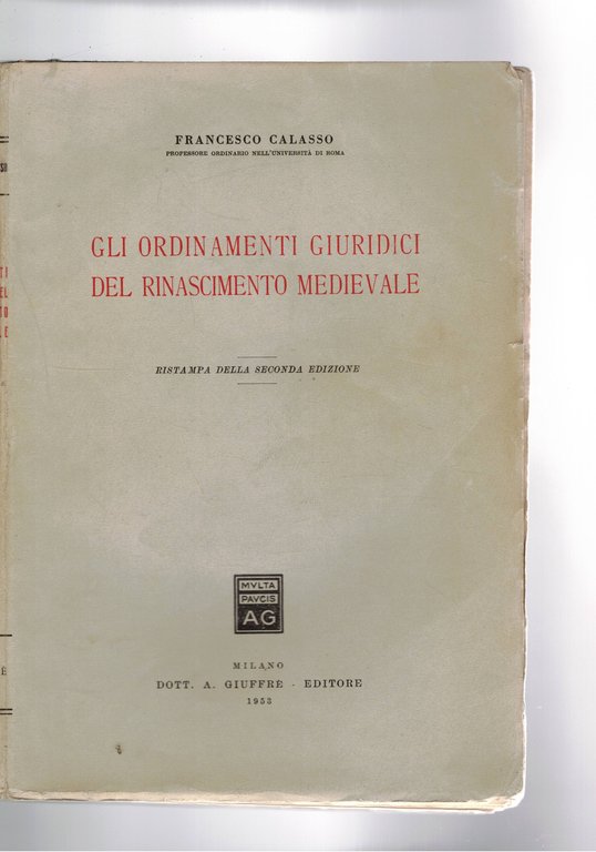 Gli ordinamenti giuridici del rinascimento. Seconda edizione