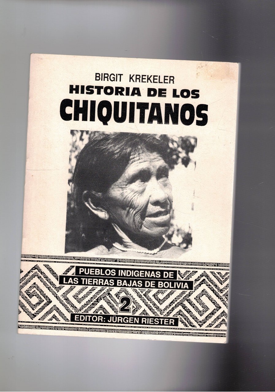 Historia de los Ciquitanos. Pueblos indigenas de las terras Najas … | Immagine principale