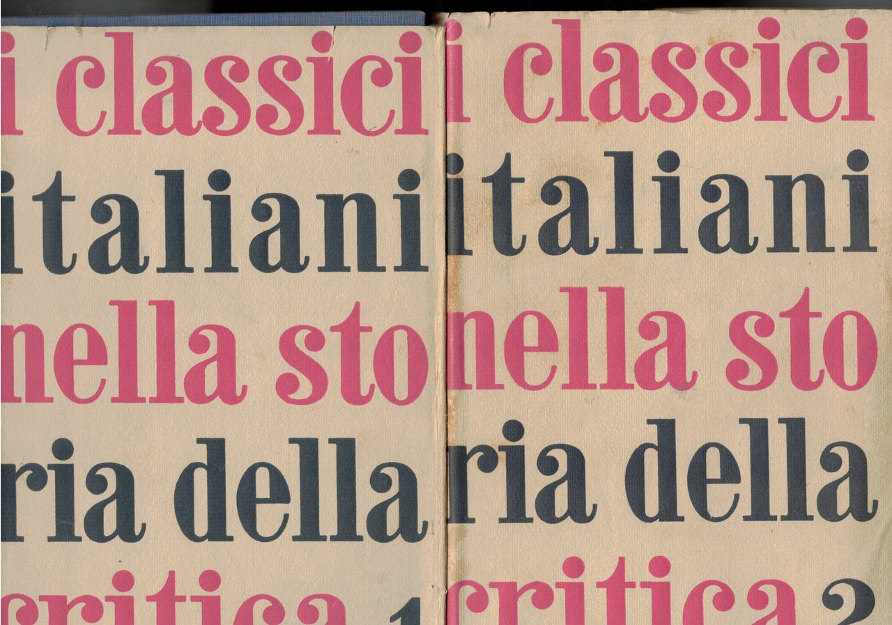 I Classici italiani nella storia della critica, vol. I° da …