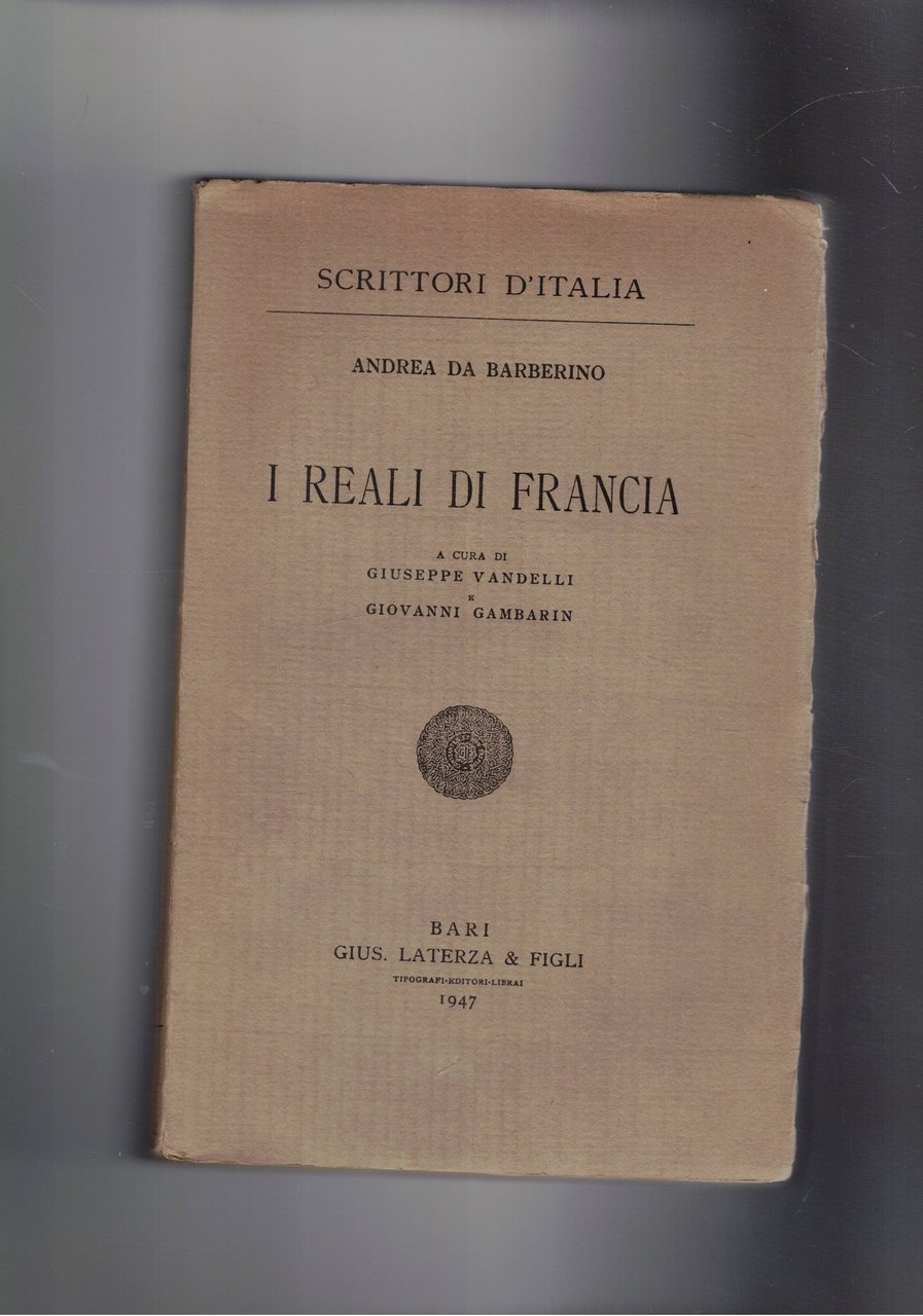 I Reali di Francia, a cura di Giuseppe Vandelli e …