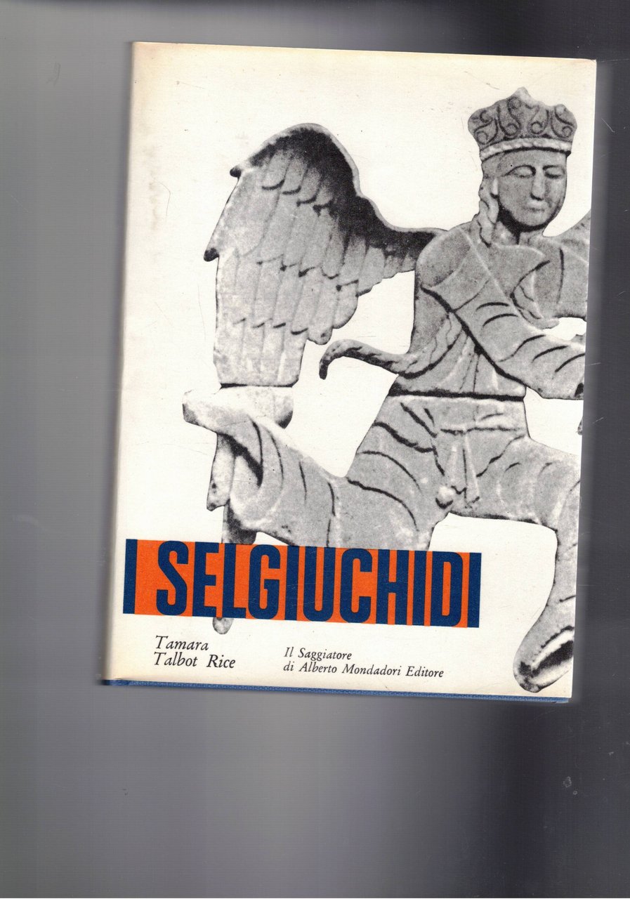 I selgiuchidi in Asia Minore. Traduzione di Roberto Bosi. | Immagine principale