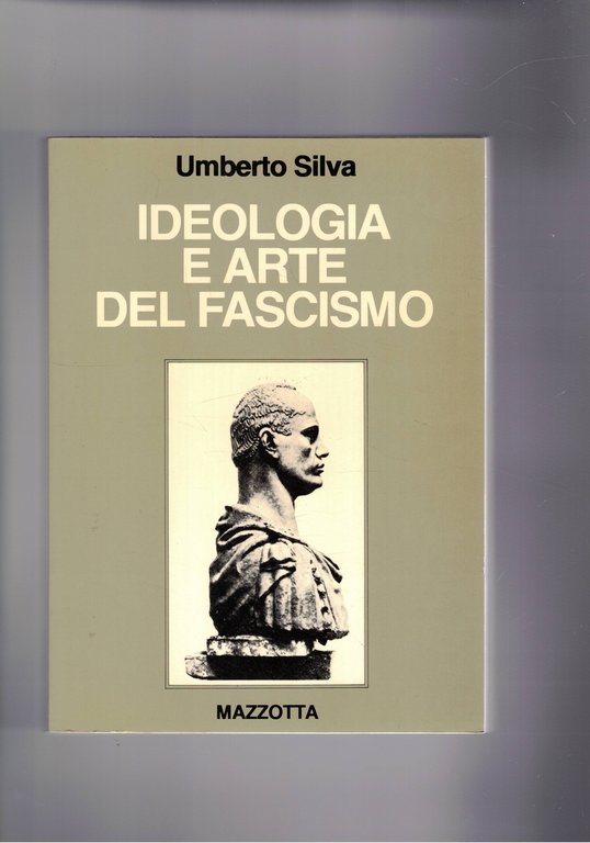 Ideologia e arte del fascismo.