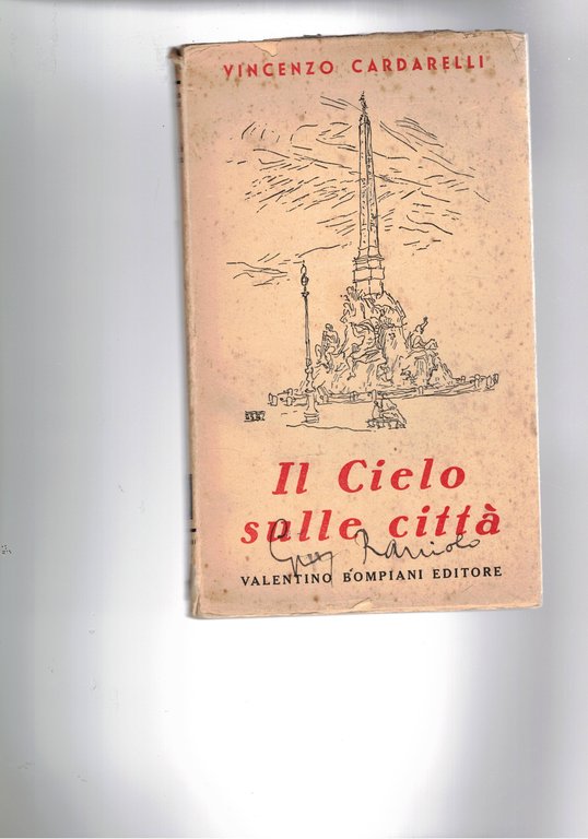 Il cielo sulle città. Prima edizione.