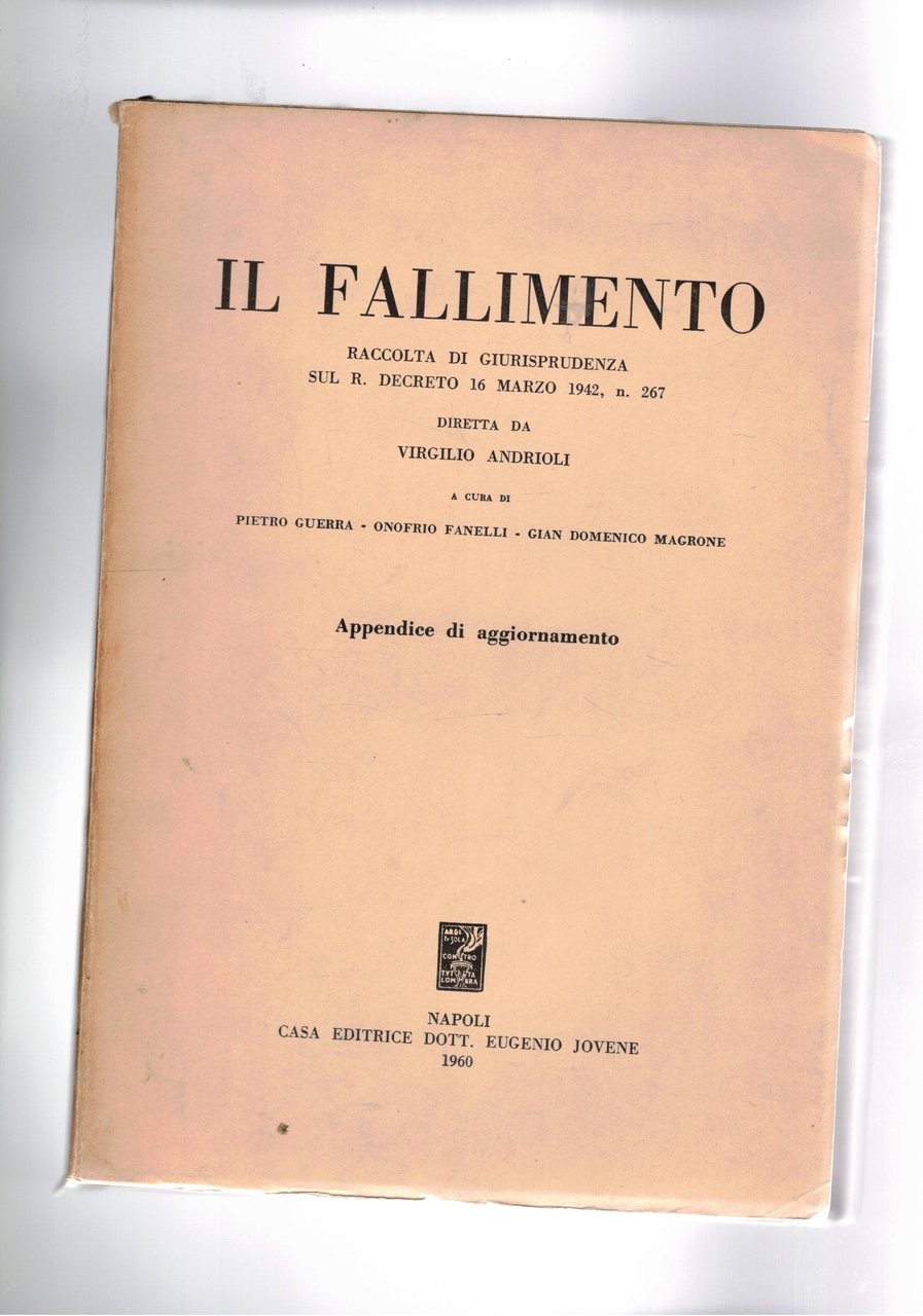 Il fallimento, raccolta di giurisprudenza sul R. decreto 16 marzo …