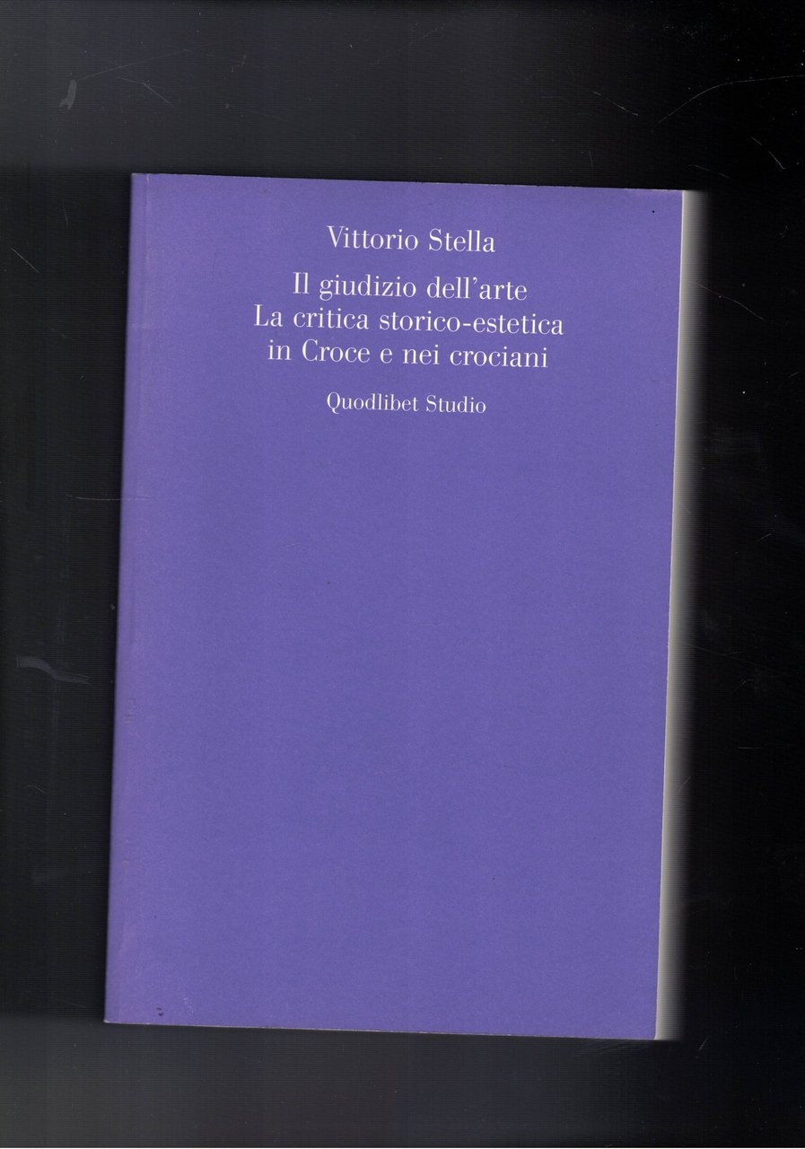 Il giudizio dell'arte la critica storico-estetica in Croce e nei …