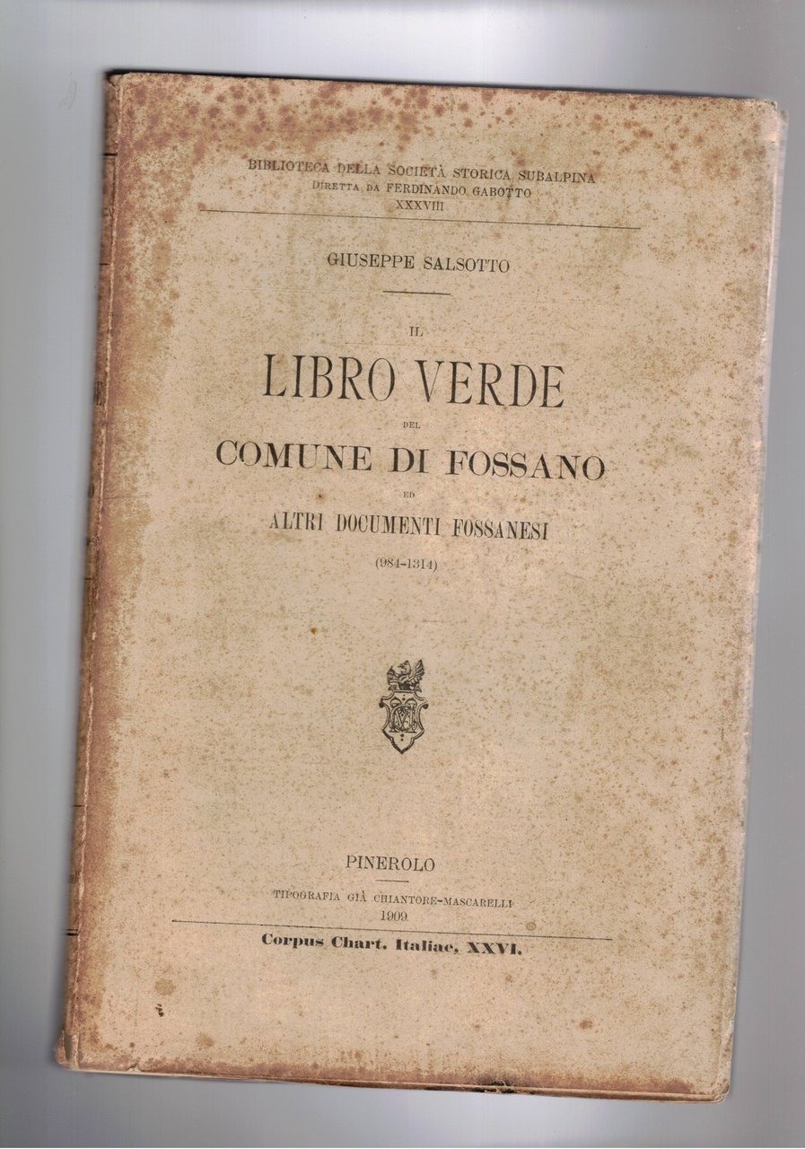 Il libro verde del comune di Fossano ed altri documenti …