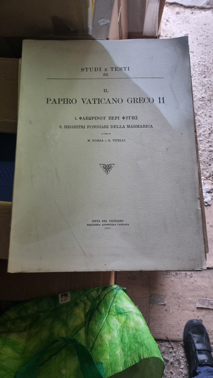 Il Papiro Vaticano Greco 11. Vol. 53 della serie studi …