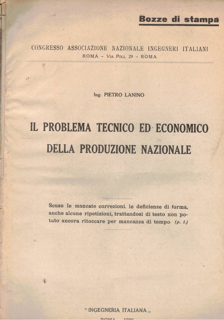 Il problema tecnico ed economico della produzione nazionale. Intervento al …