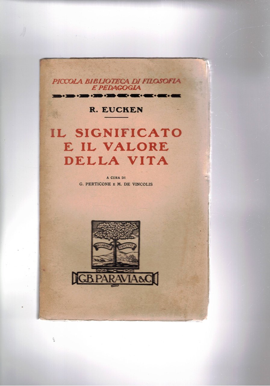 Il significato del valore della vita. a cura di. G. …