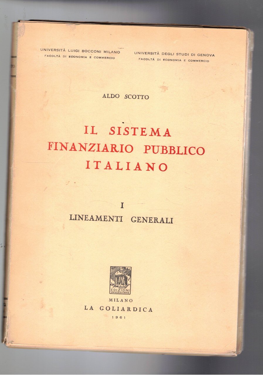 Il sistema finanziario pubblico italiano I° lineamenti generali. Dispensa universitaria …