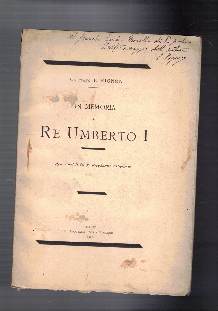In memoria di Re Umberto I°. Agli ufficiali del 5° …