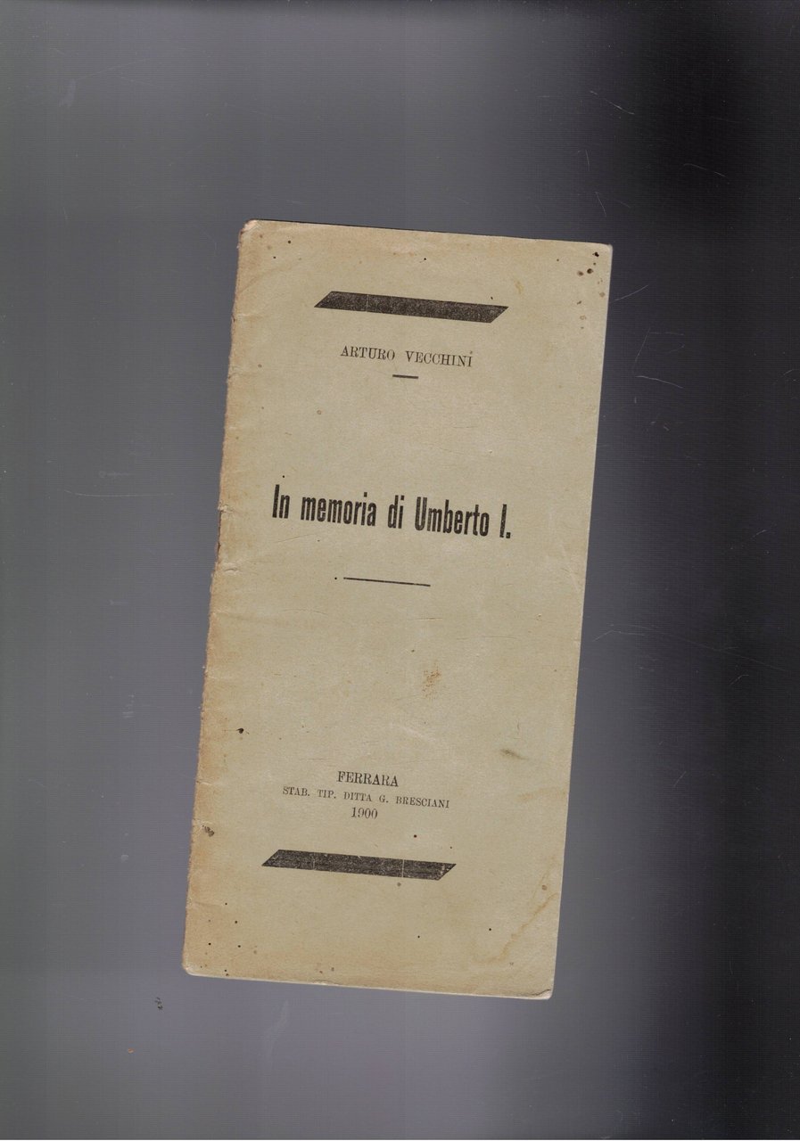 In memoria di Umberto I°. Discorso pronunciato il 20 settembre … | Immagine principale