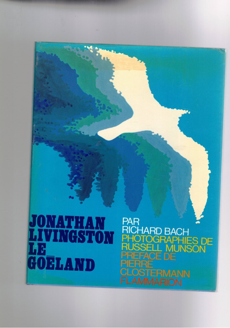 Jonathan Livingston le Goeland. Foto di Russell Munson.