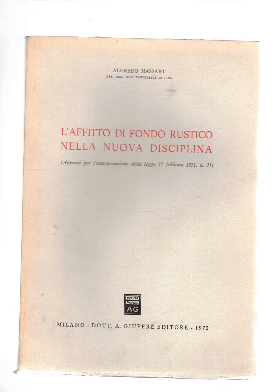 L'affitto del fondo rustico nella nuova disciplina. (asppunti per l'interpretazione …