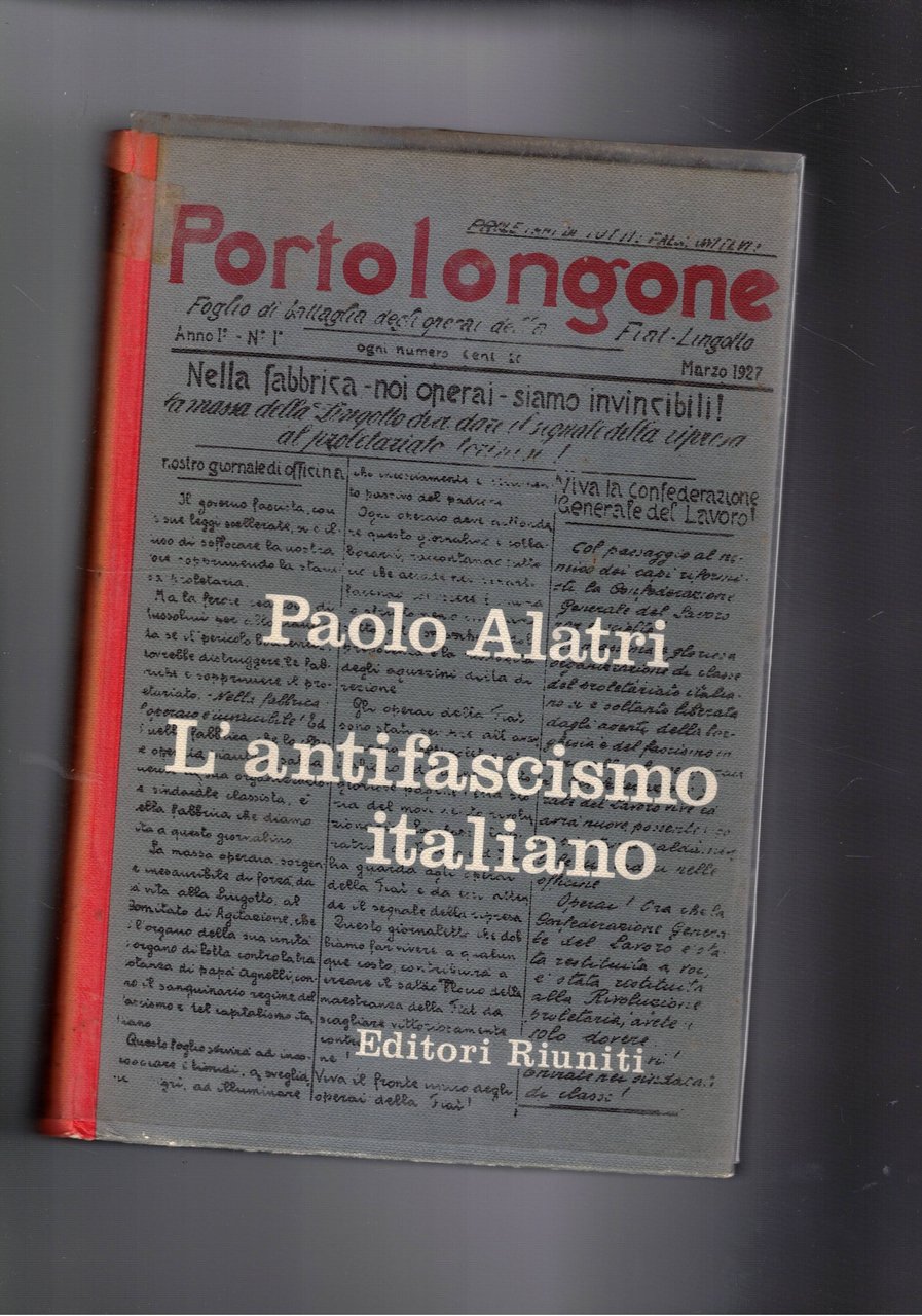 L'antifascismo Italiano. Vol. I-II.