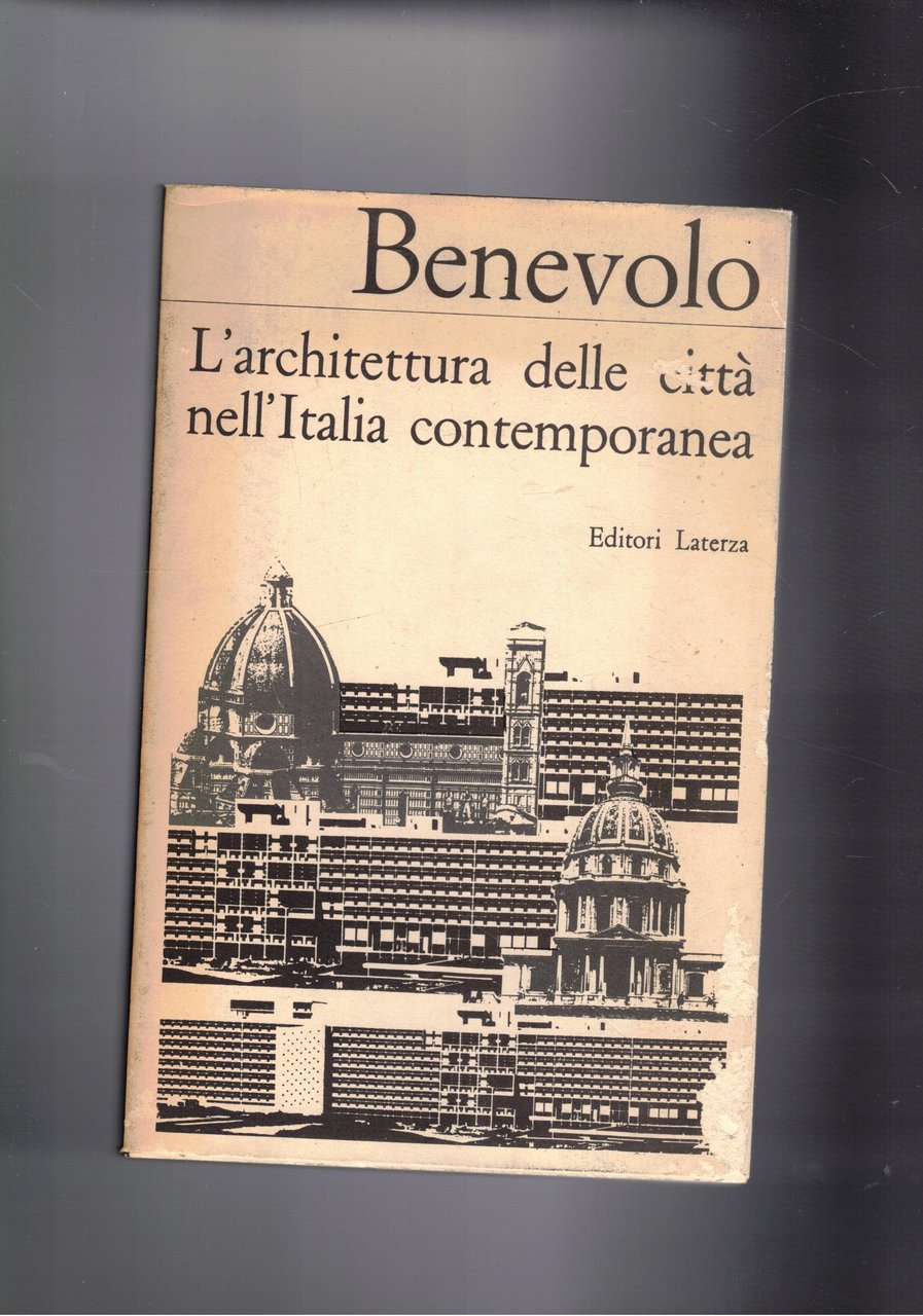 L'architettura delle città nell'Italia contemporanea.