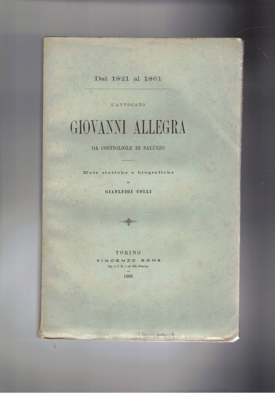 L'avvocato Giovanni Allegra da Costigliole di Saluzzo. Note storiche e …