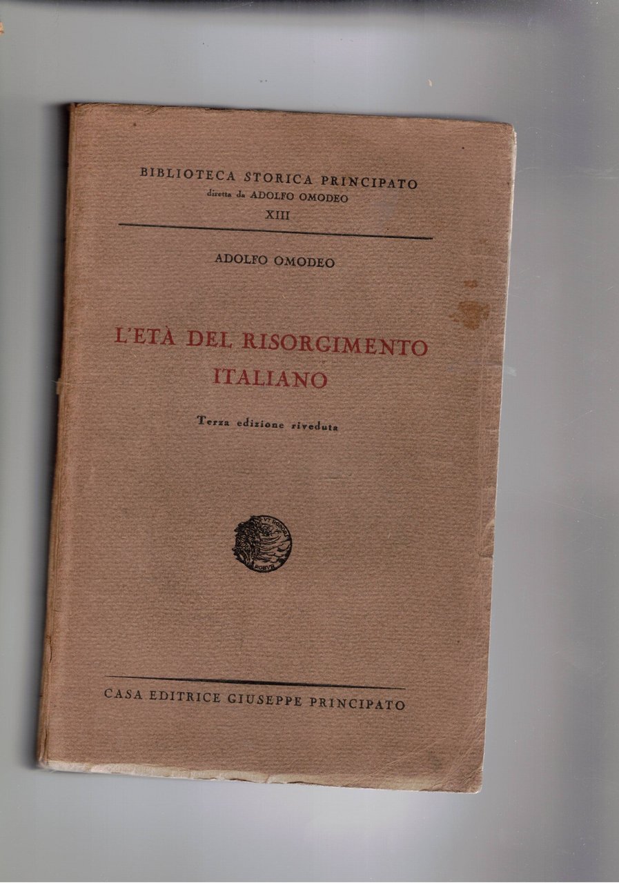 L'età del Risorgimento italiano. Terza edizione.