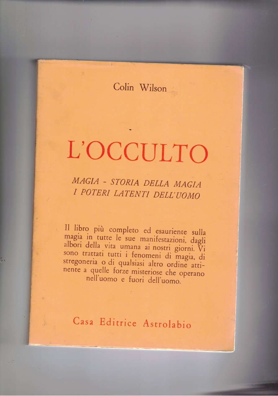 L'occulto, Una storia della magia attraverso i secoli.
