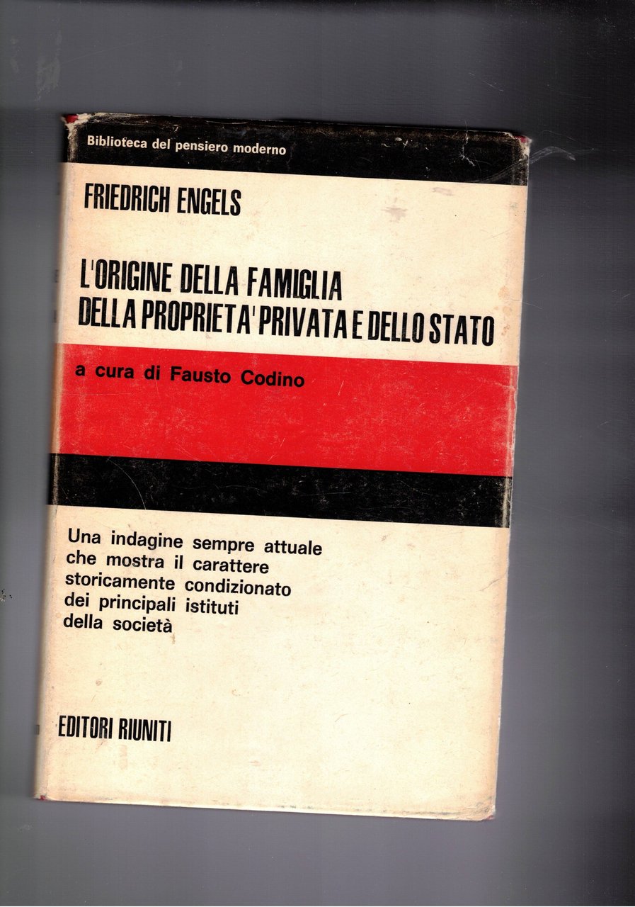 L'origine della famiglia della proprietà privata e dello Stato. In …